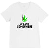 its 420 somewhere V-Neck Tee