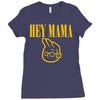 hey mama Ladies Fitted T-Shirt