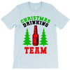 christmas drinking team T-Shirt