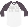 santa bae bae 3/4 Sleeve Shirt