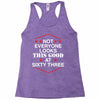 not everyone looks this good at sixty three Racerback Tank