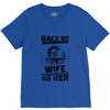 Back Of I Have A Crazy Wife And I am not Afraid To Use Her V-Neck Tee