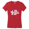 you don't gnome me Women's V-Neck T-Shirt