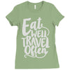 eat well travel often Ladies Fitted T-Shirt