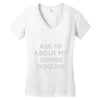 ask me about my zombie disguise Women's V-Neck T-Shirt