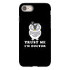Trust Me i'm Doctor iPhone 8