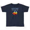 never forget Toddler T-shirt