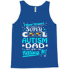 super cool autism dad Tank Top