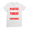 injustice anywhere is a threat Ladies Fitted T-Shirt