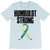 Humboldt Strong T-Shirt