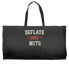 deflate deez nuts Weekender Totes