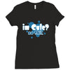 im cute no shit baby Ladies Fitted T-Shirt