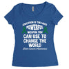 education is the most pwerful weapon you can use to change the world l Women's Triblend Scoop T-shirt