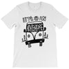 let's go an adventure (for light color) T-Shirt