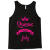 queens are born in july Tank Top