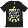 military, proud us army brother veteran u T-Shirt