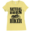 natural born biker Ladies Fitted T-Shirt