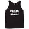 dad to the rescue Tank Top