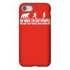 be nice to fat people bear chase funny pub joke iPhone 8
