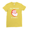 ask your mom if i'm real Ladies Fitted T-Shirt