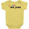crazy for walking Baby Bodysuit