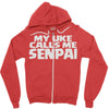 my uke calls me senpai Zipper Hoodie