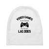 video games dont make me vidlent lag does Baby Beanies