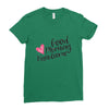 good morning handsome Ladies Fitted T-Shirt