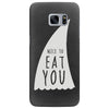 nice to eat you Samsung Galaxy S7 Edge