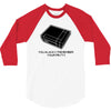 you always remember your first video arcade game gamer geek tee shirt 3/4 Sleeve Shirt