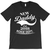 New Daddy 2018 Rokie Dept. T-Shirt