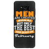 all men are created equal but only the best are born in february Samsung Galaxy S8