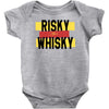risky after whisky Baby Onesie