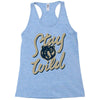 stay wild 2 Racerback Tank