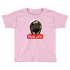 pug life Toddler T-shirt