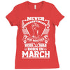 Never Underestimate Dog Rescuer Who Was Born March Ladies Fitted T-Shirt