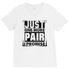 Just One More Pair I Promise V-Neck Tee