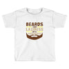 beards turn laziness into awesomeness Toddler T-shirt