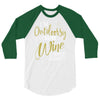 wine outside 3/4 Sleeve Shirt