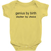 genius by birth slacker by choice Baby Bodysuit