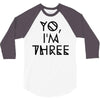 yo, i'm three 3/4 Sleeve Shirt