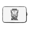 Never Underestimate Dog Rescuer Who Was Born April Laptop sleeve