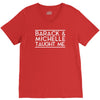 barack and michelle taught me V-Neck Tee