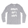 dissent dont relent Long Sleeve Shirts