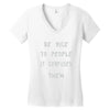 be nice to people girls Women's V-Neck T-Shirt