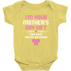 I'm Your Mother's Day Gift, Pop Says You're Welcome Baby Bodysuit