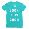 It Took Me 50 Years To Look This Good Ladies Fitted T-Shirt