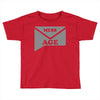 message Toddler T-shirt