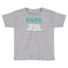 papa the man the myth the legend Toddler T-shirt