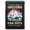 I Wish I Were A Unicorn So I Could Stab Idiots With My Head iPad Mini